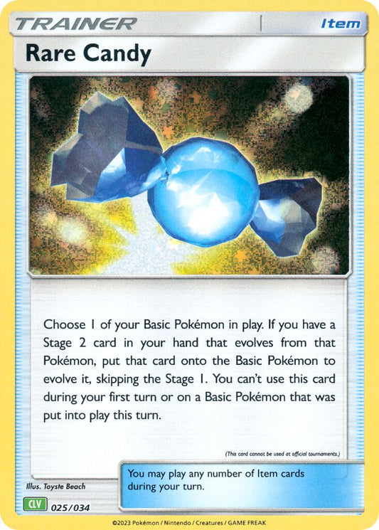 Rare Candy 025/034 Holo CLV
